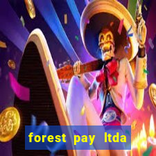 forest pay ltda plataforma de jogos